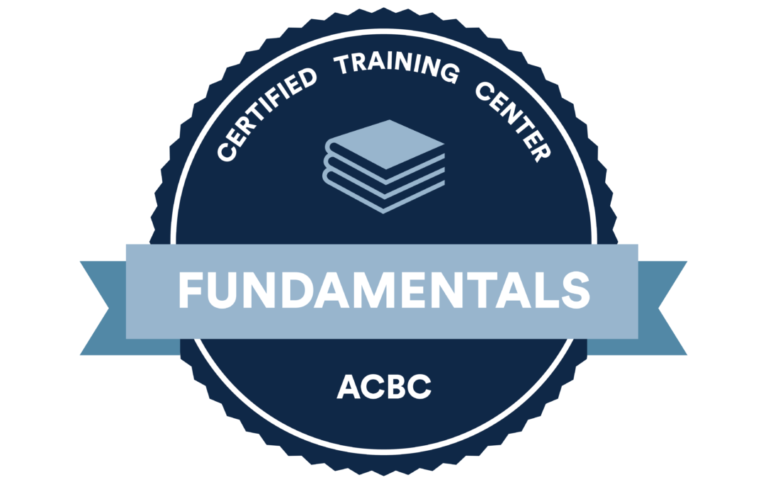 ACBC Fundamentals 30-Hour Phase 1 Training starts January 18, 2020